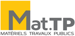Mat.TP Matériels Travaux Publics Mat.TP Matériels Travaux Publics